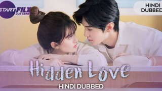 Hidden Love Chinese drama episode 5 part 2 In Hindi Dubbed  Vishal YT DubbinG