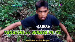 TAGALOG vs. BISAYA Pt. 15🤣  | Siquijor TV