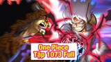 ALL IN ONE l Full One Piece tập 1073  || Tóm Tắt Anime tập 1073 +1074 || Tiếp Tập 1073 + 1074