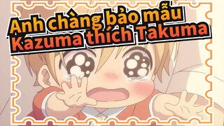 Anh chàng bảo mẫu |Đàn ông phải xem！Kazuma thích Takuma nhất！！！