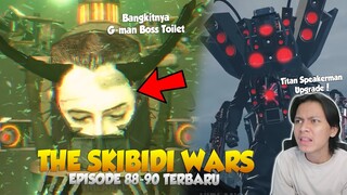 REACTION THE SKIBIDI WARS EPISODE 88-90 TERBARU@Virlance ! KEBANGKITAN G-MAN BOSS TOILET UPGRADE