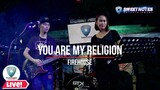 You are my Religion | Firehouse - Sweetnotes Live Cover