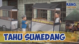 Tahu Sumedang (Milangkala Sumedang Ka 441) - Kartun Lucu Kang Cartoon