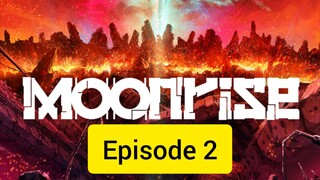 Moonrise Ep02