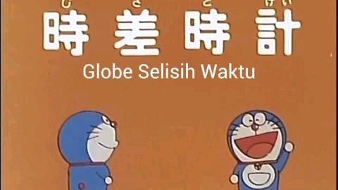 Doraemon (jadul) - Globe Selisih Waktu - Sub Indo