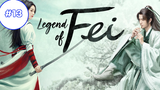 Legend of Fei นางโจร (พากย์ไทย) ep13