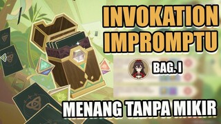 Invokation Impromptu I - Menang Mudah Tanpa Mikir!!【Genshin Impact】