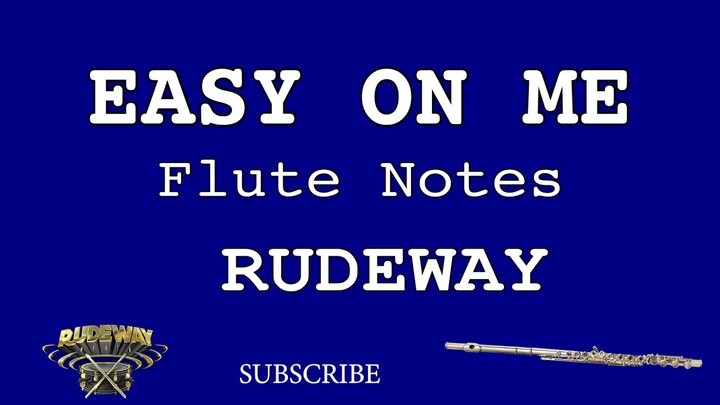 Adele - Easy on me * Flute notes * Rudeway