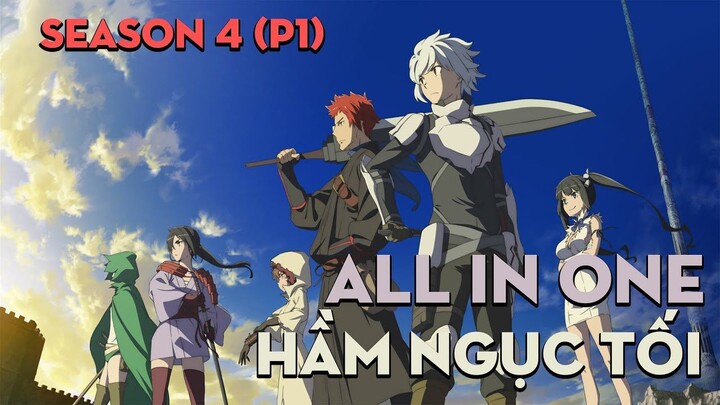 Tóm Tắt| " Hầm ngục tối " | Season 4| P1 | AL Anime