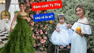 Một ngày làm cô dâu của Ty Thy, con gái Mỹ Tiên cực kì dễ thương - Ty Thy Vlog Gỏi đu đủ đám cưới