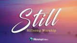 Still - Hillsong Worship [With Lyrics]