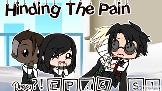 Hiding The Pain || Ep.6 S1 || Drarry?! || turn your volume up the music is low ._. ||