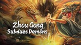 zhou gong subdues demons