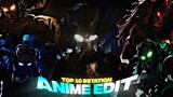 EDITAN INI BUKAN UNTUK WIBU LEMAH [Edit/AMV] - Top 10 Anime Bstation
