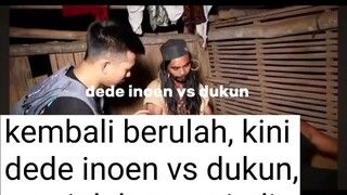 Dede Inoen berulah lagi