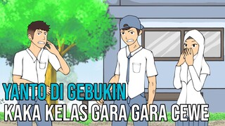 YANTO DI GEBUKIN SAMA KAKAK KELAS - Animasi Sekolah