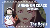 Nezuko ternyata suka anu - Anime Krek The Movie 4