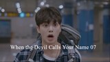 When the Devil Calls Your Name EP.07 ซับไทย