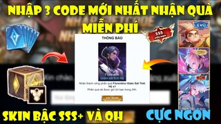 GiftCode Liên Quân | Nhập 3 Code Liên Quân Mới Nhất Nhận Skin Sss+ Và Quân Huy Cực HOT