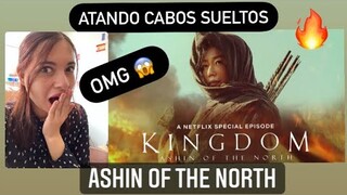 Kingdom: Ashin of the north. Opinión personal y explicación