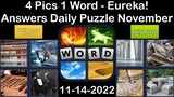 4 Pics 1 Word - Eureka! - 14 November 2022 - Answer Daily Puzzle + Bonus Puzzle