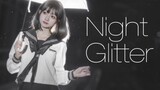 【九香】一人三役✨Night Glitter
