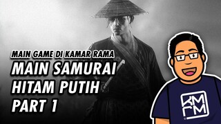 Main TREK TO YOMI di Kamar Rama Part 1