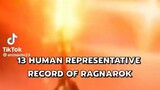 All 13 humanity Representative 🔥 Record of Ragnarok