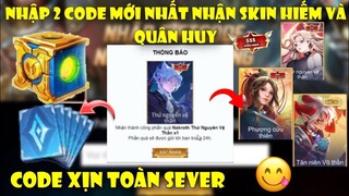 GiftCode Liên Quân - Nhập 2 Mã Code Liên Quân Mới Nhất Nhận Quân Huy Và Rương Skin SSS Cực Xịn Free