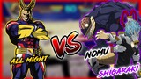 ALL MIGHT VS MID END NOMU & SHIGARAKI | My Hero One Justice