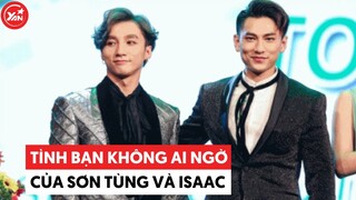 Sơn Tùng M-TP và Isaac có một tình bạn ít ai tin