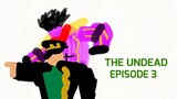 the unded episode 3