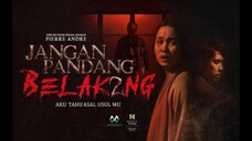Jangan Pandang Belakang 2: Aku Tahu Asal Usulmu (2024) | HD Full Movie | Film Horor Sub Indo