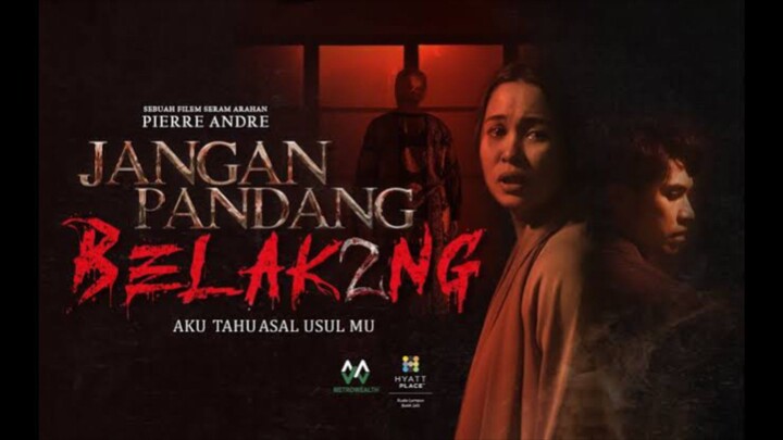 Jangan Pandang Belakang 2: Aku Tahu Asal Usulmu (2024) | HD Full Movie | Film Horor Sub Indo