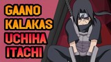 ITACHI uchiha | Gaano kalakas | Naruto tagalog review
