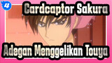 [Cardcaptor Sakura] Adegan Menggelikan Touya_4