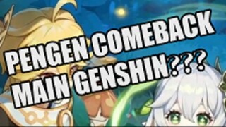 BUAT YANG PENGEN COMEBACK GENSHIN TAHAN DULU #genshinimpact #natlan