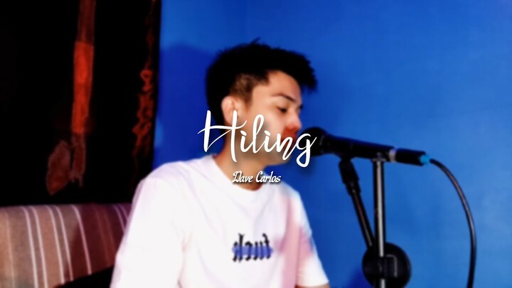 Hiling - Jr Siaboc | Dave Carlos (Cover)