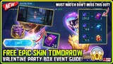 CLAIM! FREE EPIC SKIN TOMORROW (PARTY BOX) | Mobile Legends