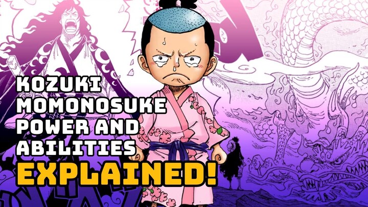 Everything You Need To Know About Kozuki Momonosuke's Powers EXPLAINED!