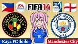 Miyako FIFA 14 | Kaya FC Iloilo VS Manchester City