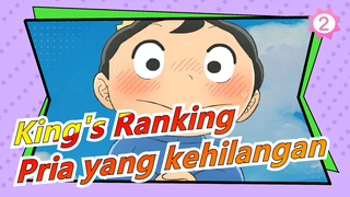 [King's Ranking] "Lagu ini Didedikasikan untuk Semua Pria yang Kehilangan"_2