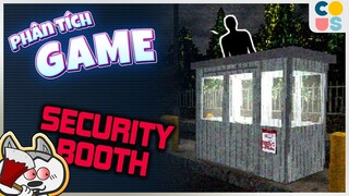 Phân Tích Game : Security Booth - Anh nhân viên bảo vệ và cái nhà máy quần què | Cờ Su Original