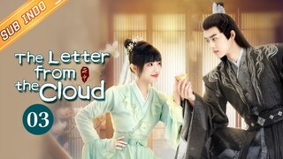 Qi Zhang tinggal di Istana Zhou | The Letter From the Cloud【INDO SUB】EP3 | MangoTV Indonesia