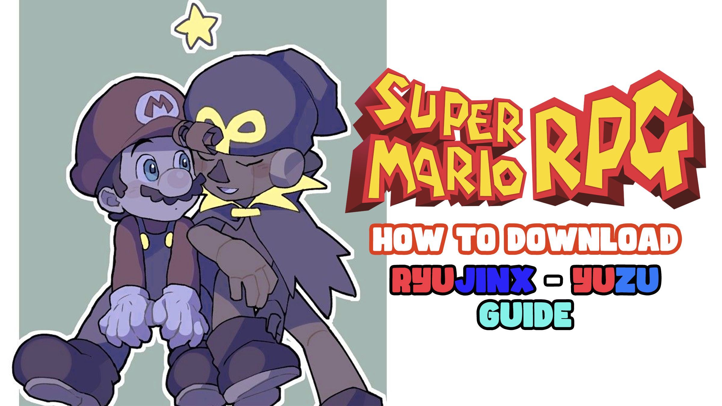 How to download and play Super Mario RPG Remake on PC (XCI) YUZU-RYUJINX  GUIDE - Bstation