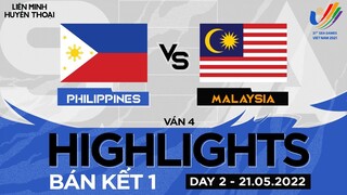 Highlights PHILIPPINES vs MALAYSIA [GAME 4] [SEA Games 31 LMHT - Ngày 2][BÁN KẾT 1][21.05.2022]