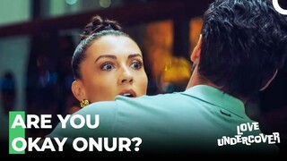 Onur Got Attacked - Love Undercover