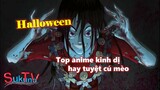 Top anime kinh dị hay tuyệt cú mèo đón Halloween