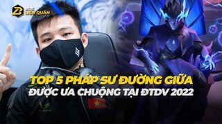 Top 5 PHÁP SƯ đường giữa được ưa chuộng tại ĐTDV mùa đông 2022 | Top Liên Quân | Box Liên Quân