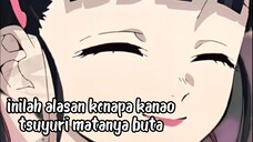 inilah alasan kenapa kanao tsuyuri matanya buta